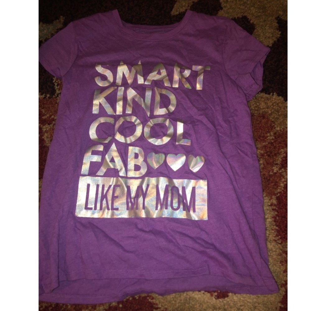 🆕️ "Smart Kind Cool Fab Like My Mom" tshirt